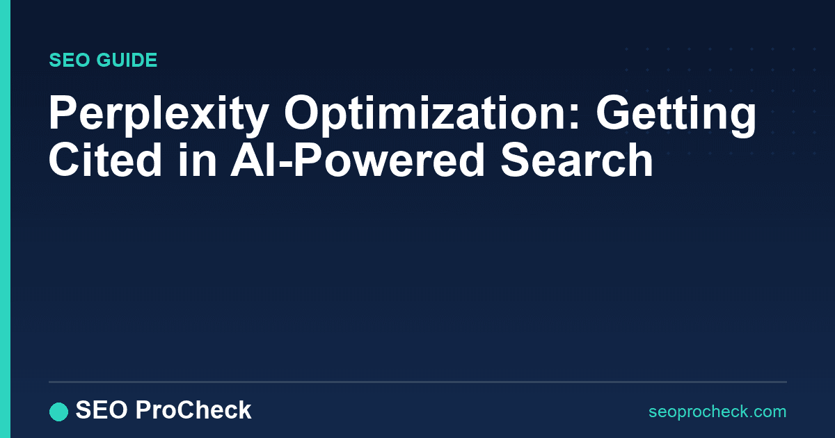 Perplexity optimization: getting cited in ai-powered search 2 Perplexity optimization: getting cited in ai-powered search