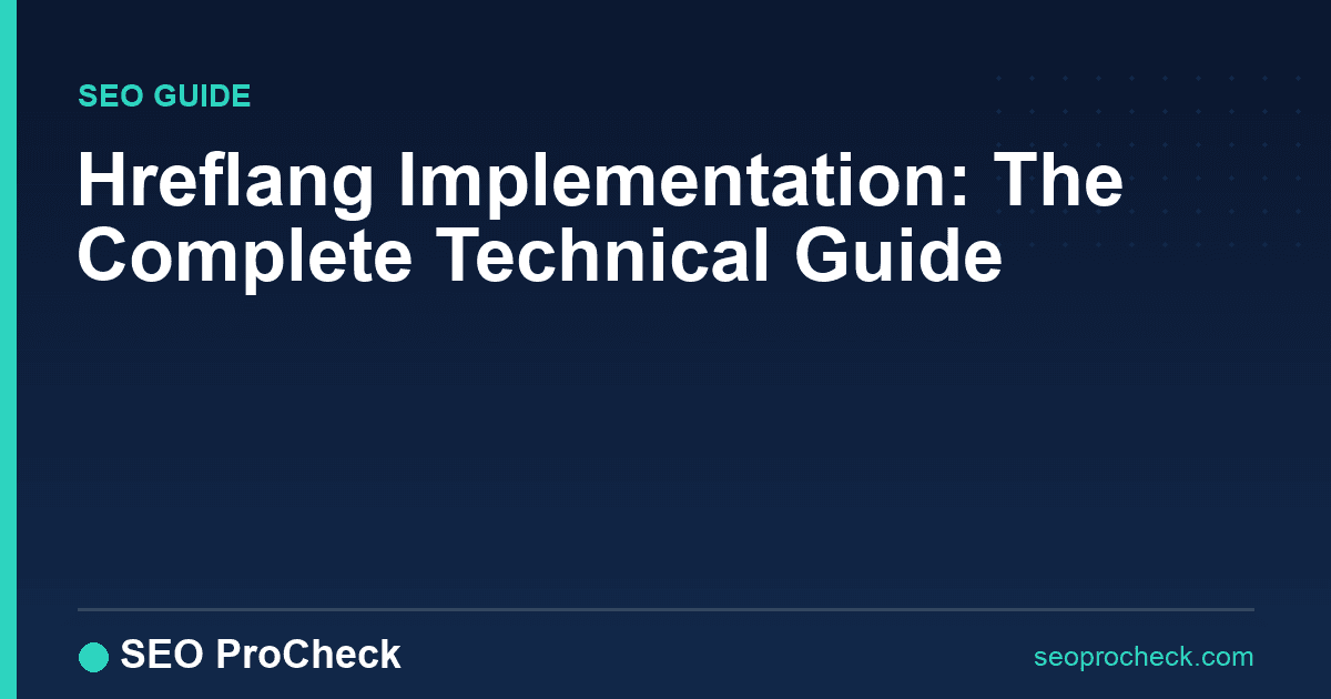 Hreflang implementation: the complete technical guide