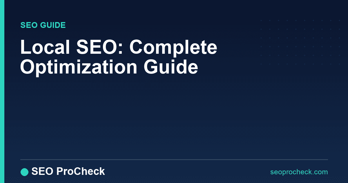 Local seo: complete optimization guide