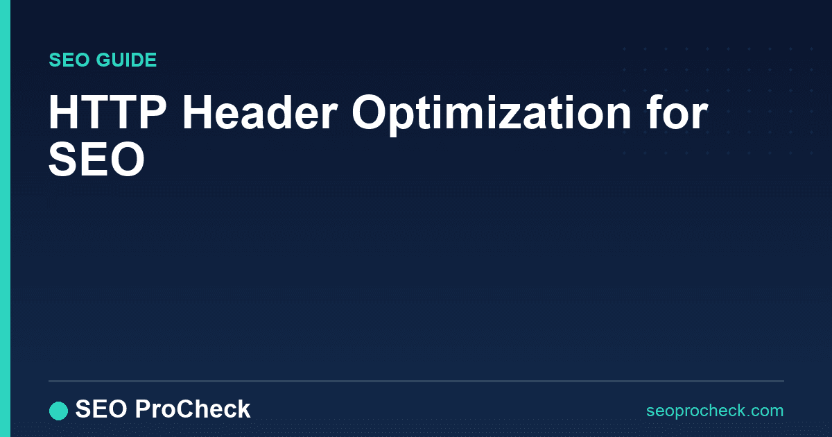 Http header optimization for seo