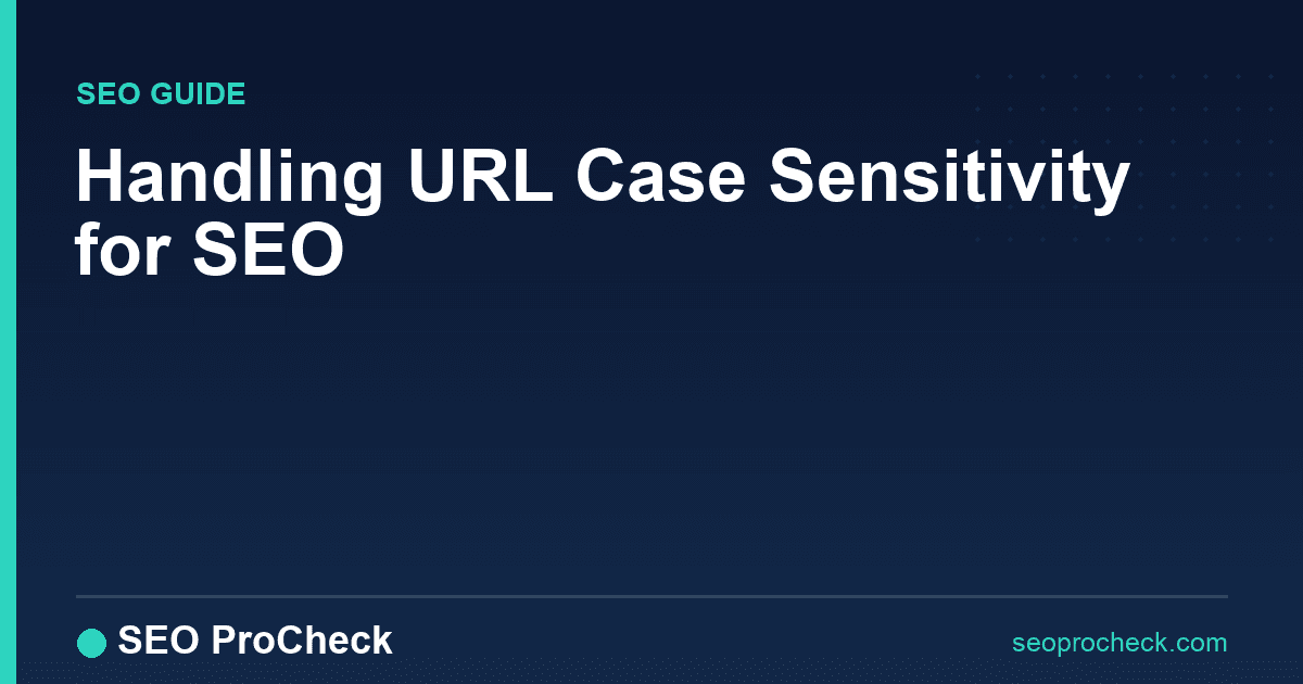 Handling url case sensitivity for seo