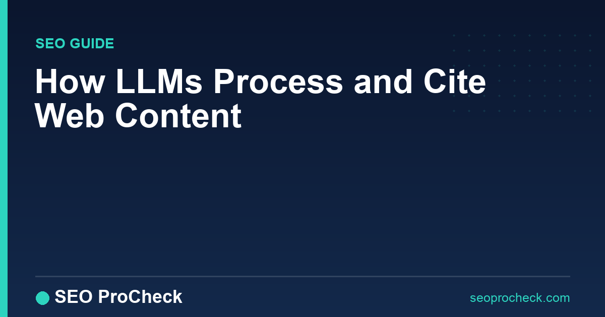 How llms process and cite web content