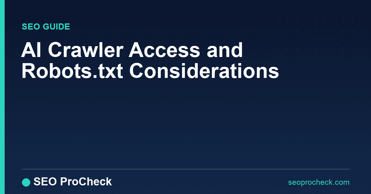 Ai crawler access and robots. Txt considerations