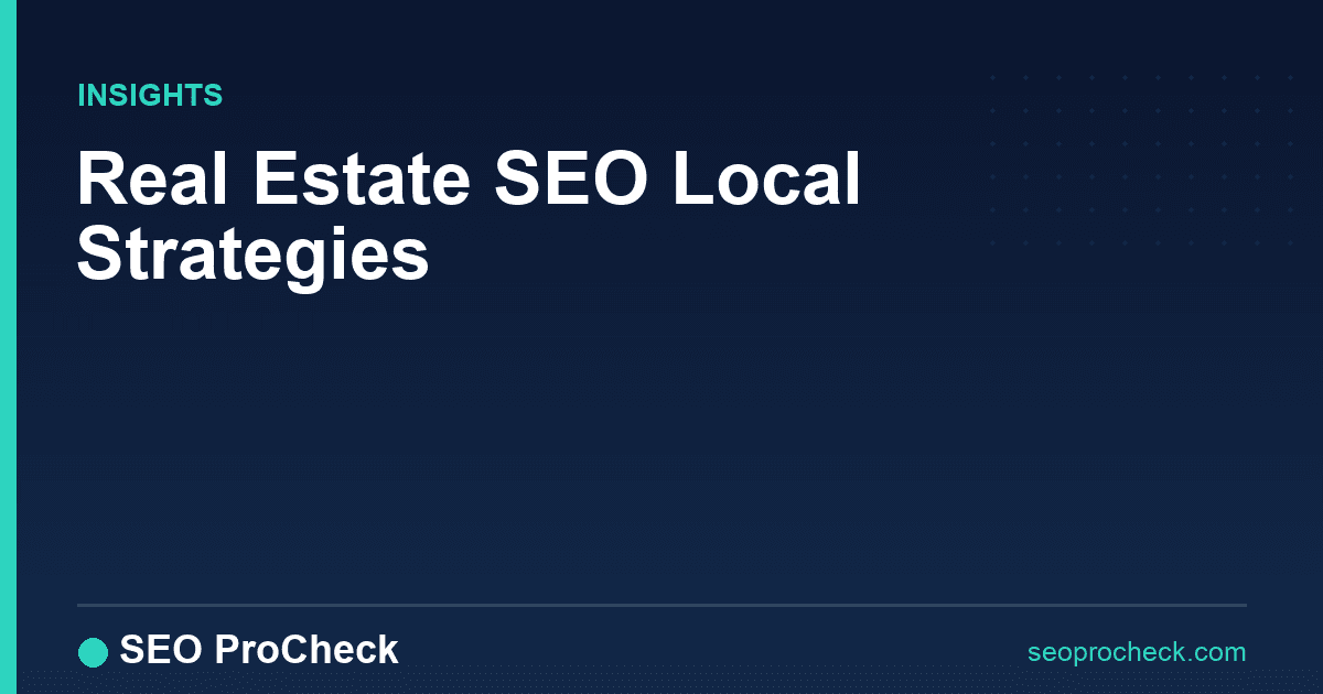 Real estate seo local strategies