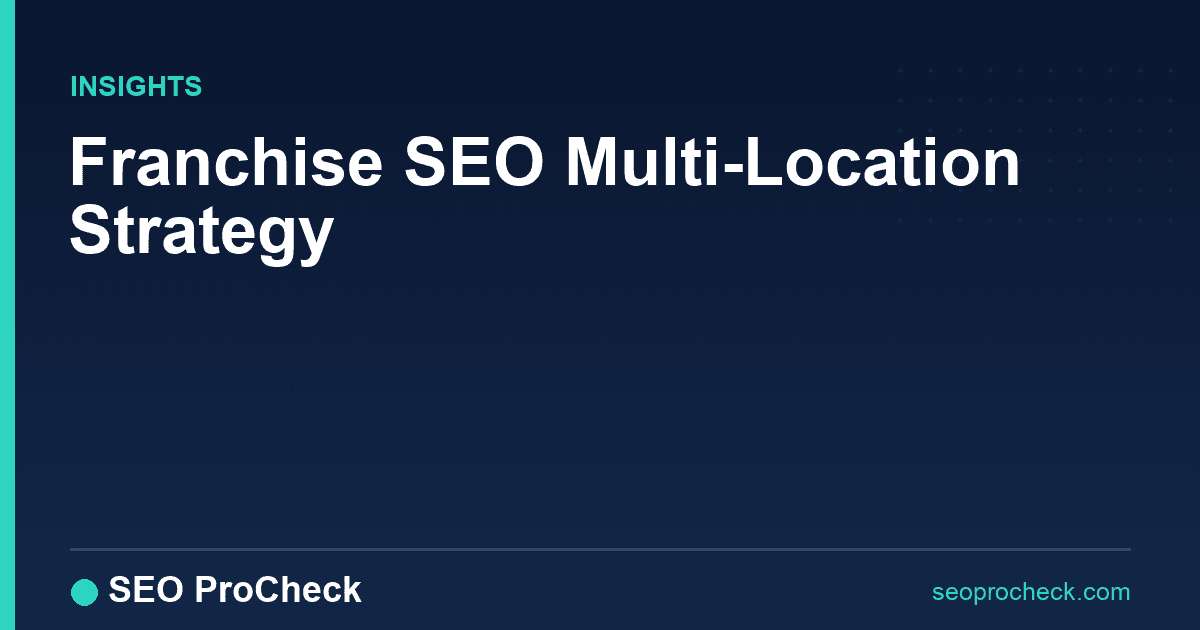Franchise seo multi-location strategy