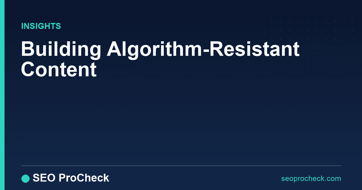 Building algorithm-resistant content