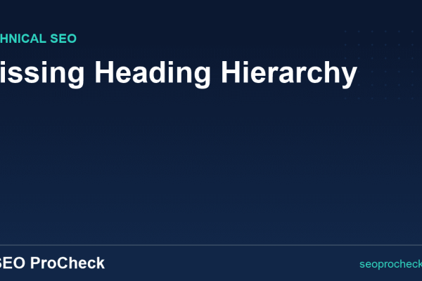 Missing Heading Hierarchy