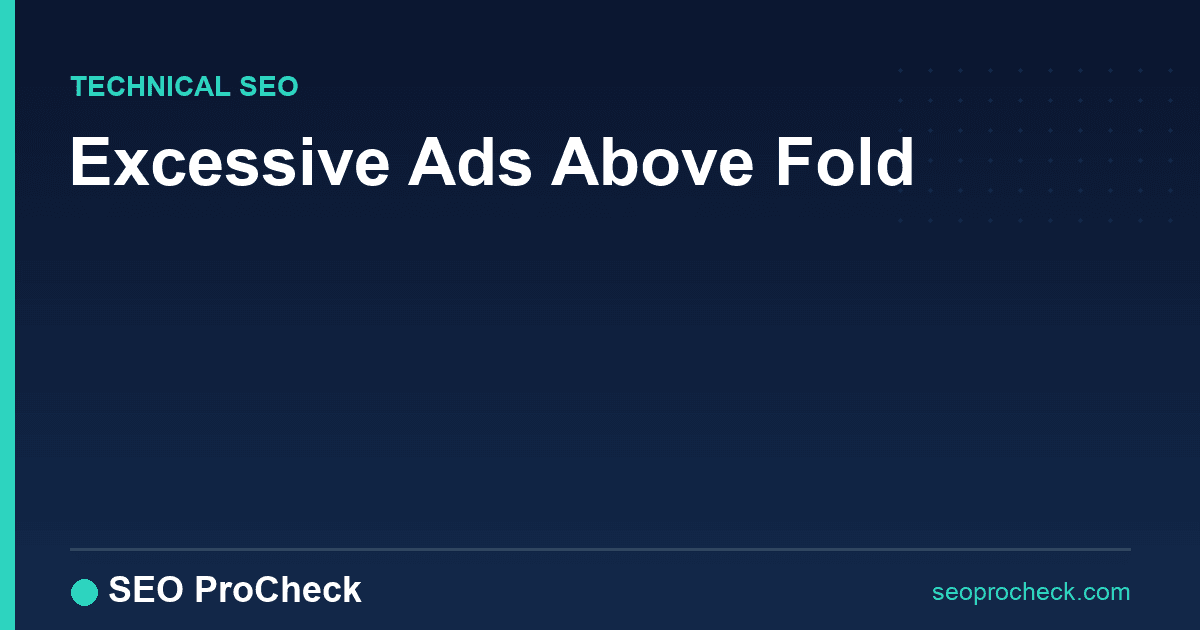 Excessive ads above fold