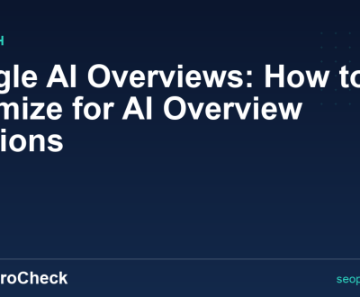Google AI Overviews: How to Optimize for AI Overview Citations