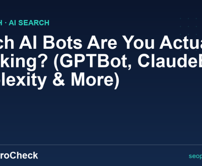 Which AI Bots Are You Actually Blocking? (GPTBot, ClaudeBot, Perplexity & More)
