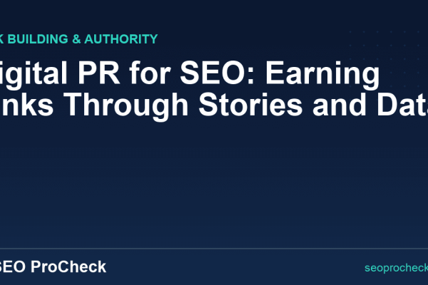 Digital PR for SEO: Earning Links Through Stories and Data