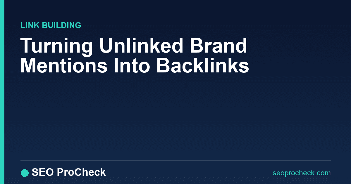 Turning unlinked brand mentions into backlinks