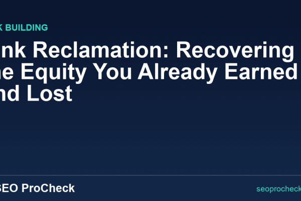 Link Reclamation: Recovering the Equity You Already Earned and Lost
