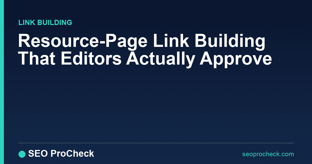 Resource-page link building that editors actually approve