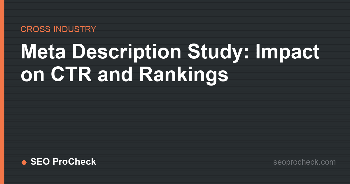 Meta description study: impact on ctr and rankings