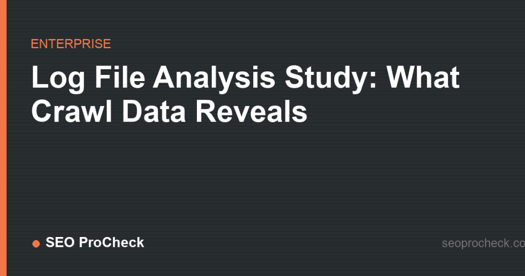 Log file analysis study: what crawl data reveals 2 Log file analysis study: what crawl data reveals