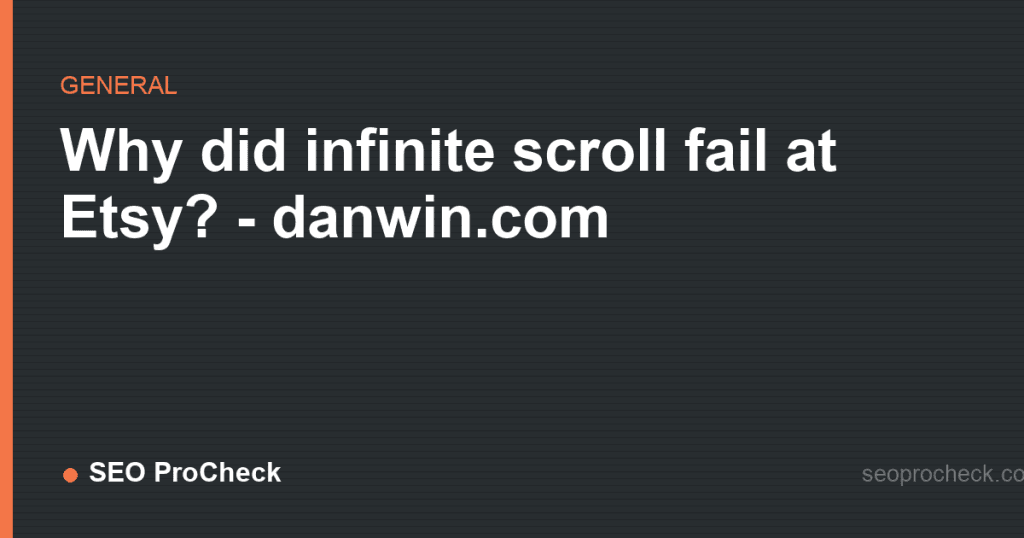 Why did infinite scroll fail at etsy? - danwin. Com 2 Why did infinite scroll fail at etsy? - danwin. Com