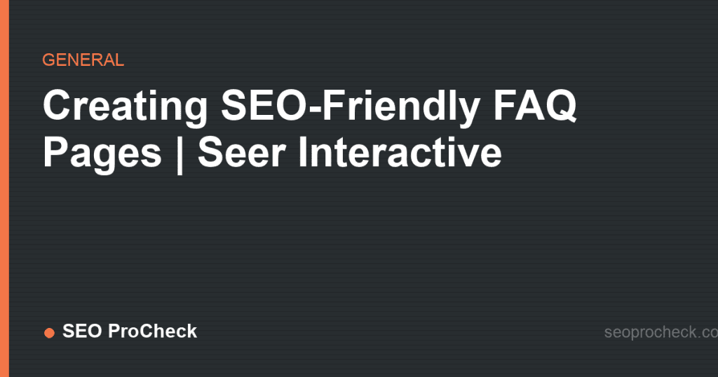 Creating seo-friendly faq pages | seer interactive 2 Creating seo-friendly faq pages | seer interactive