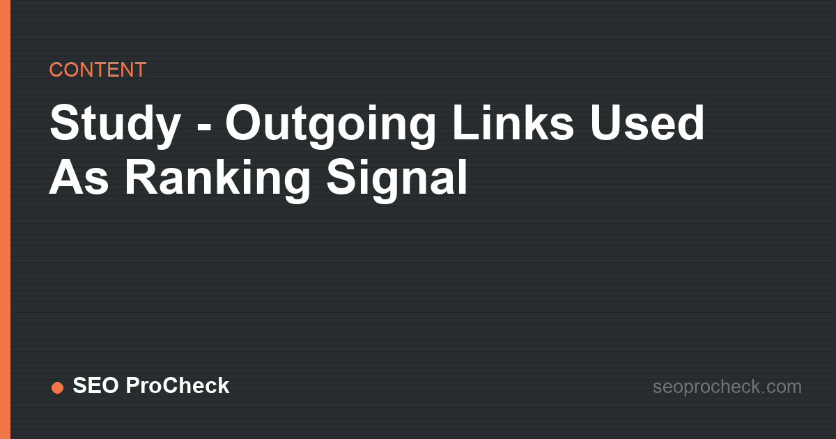 Study - outgoing links used as ranking signal