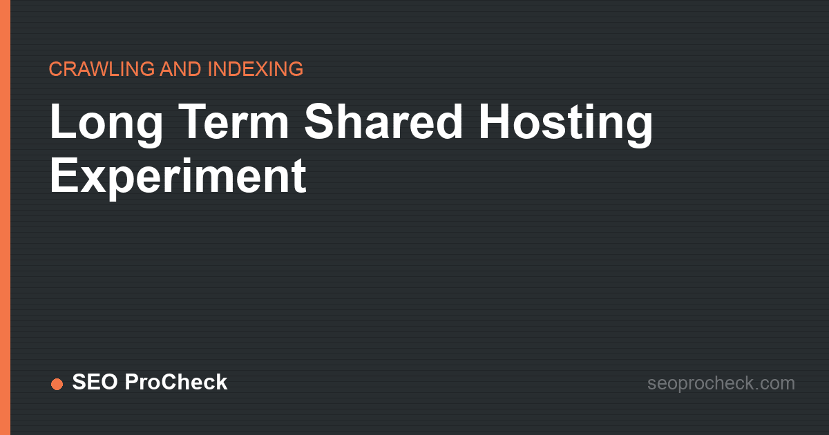 Long term shared hosting experiment