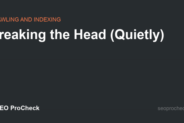 Breaking the Head (Quietly)