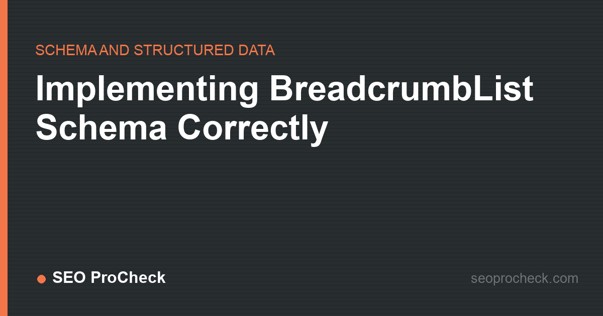Implementing breadcrumblist schema correctly