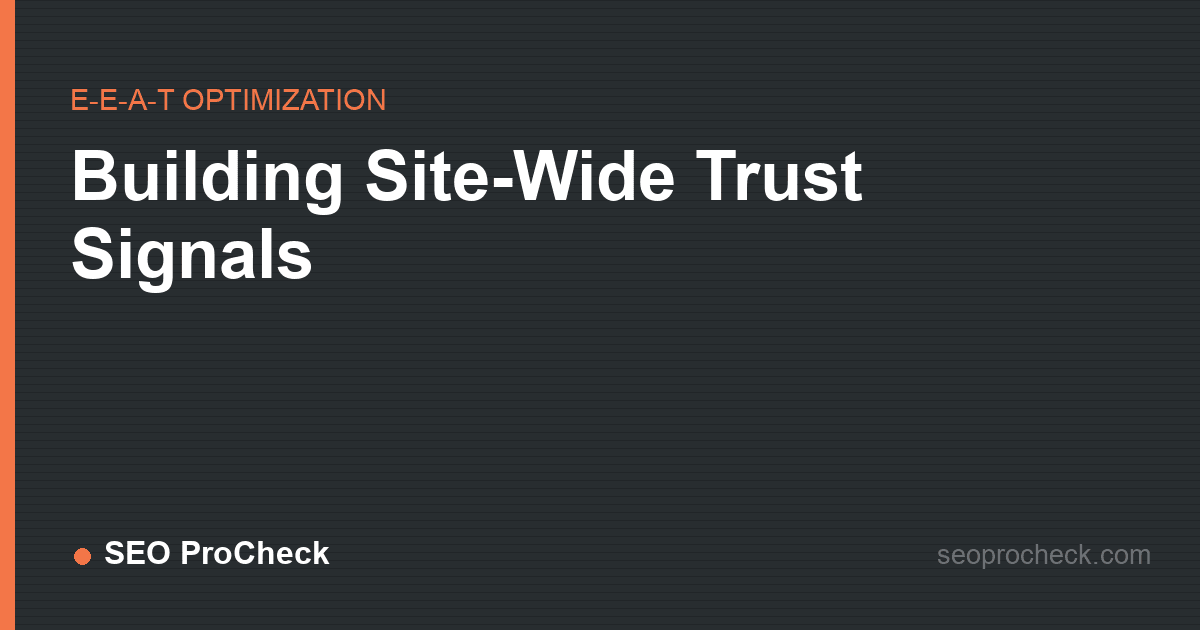 Building site-wide trust signals