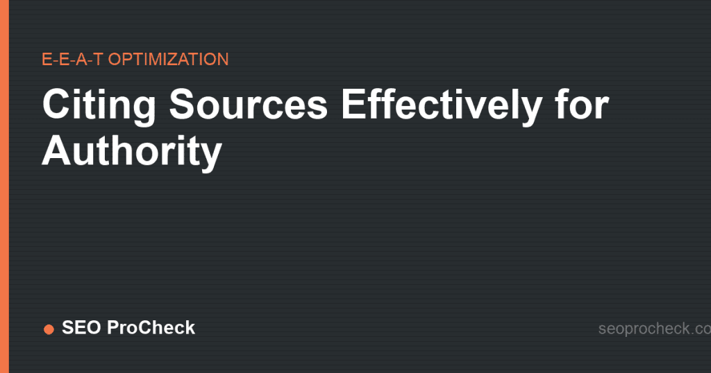 Citing sources effectively for authority 2 Citing sources effectively for authority