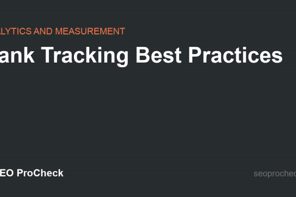 Rank Tracking Best Practices