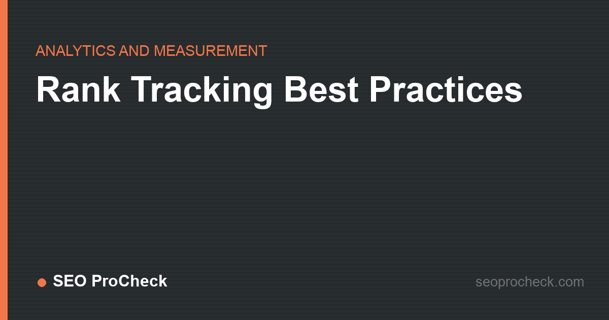 Rank tracking best practices