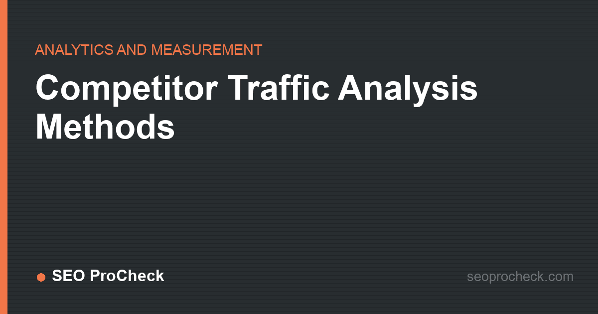 Competitor traffic analysis methods