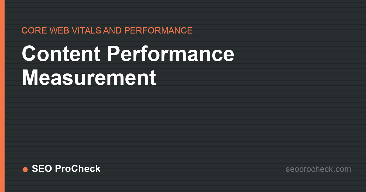 Content performance measurement
