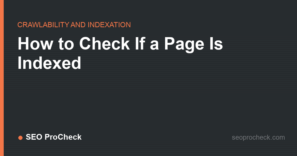How to check if a page is indexed