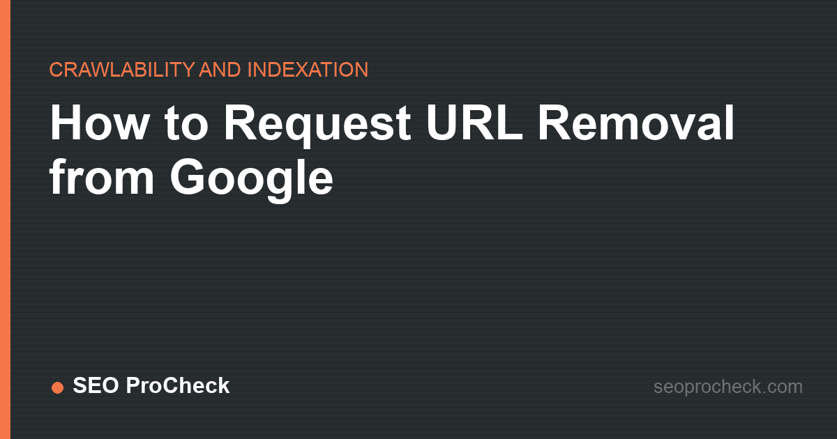 How to request url removal from google