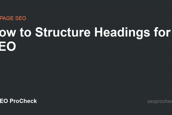 How to Structure Headings for SEO