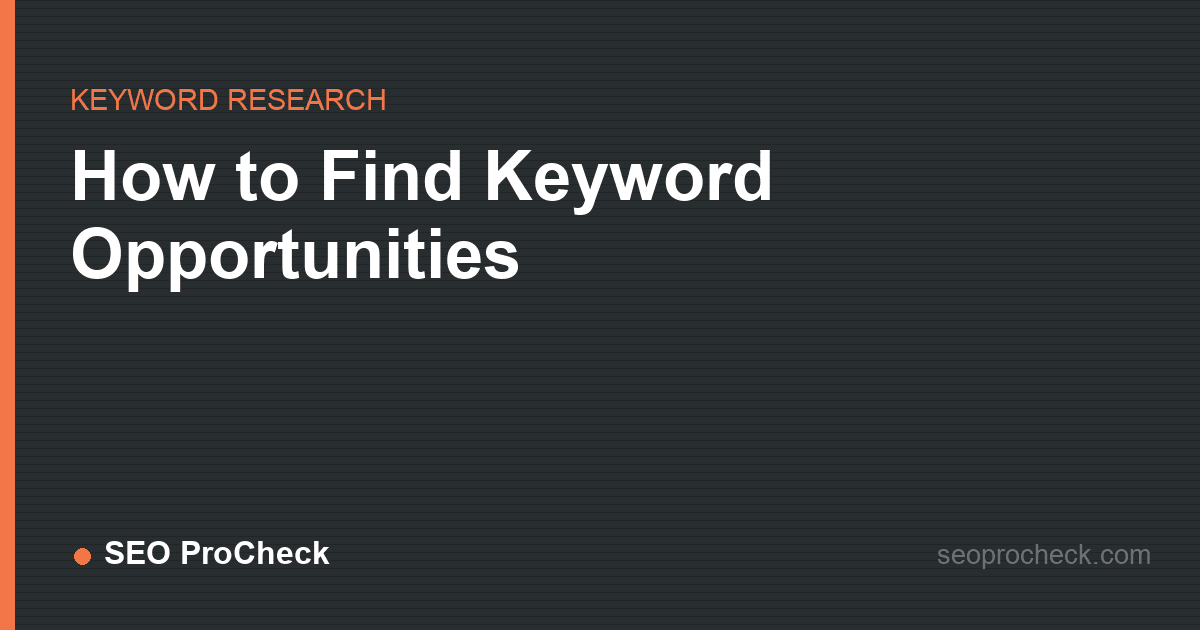 How to find keyword opportunities