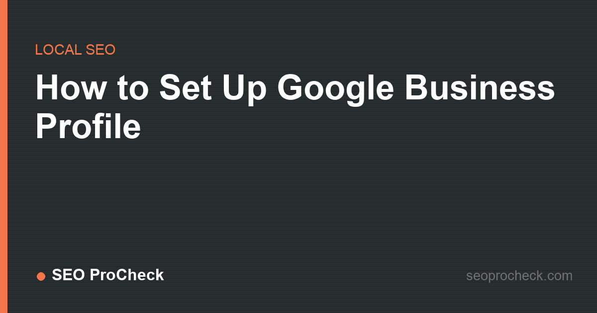 How to set up google business profile