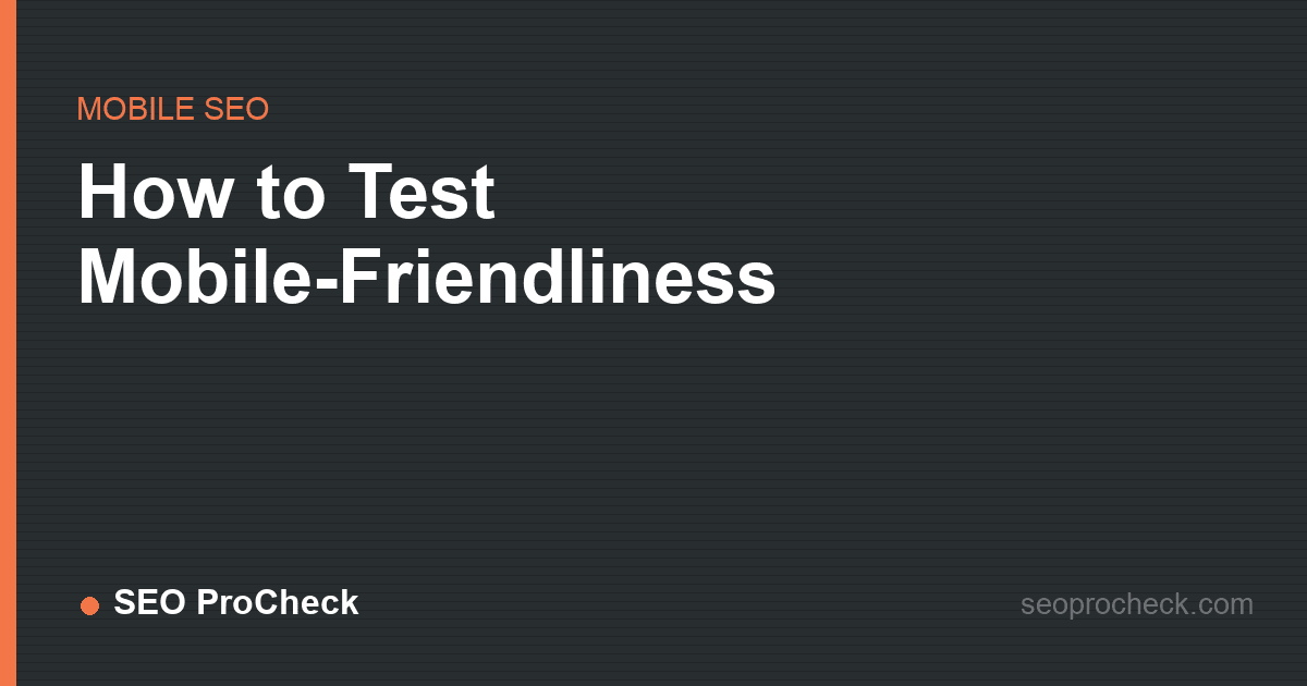 How to test mobile-friendliness