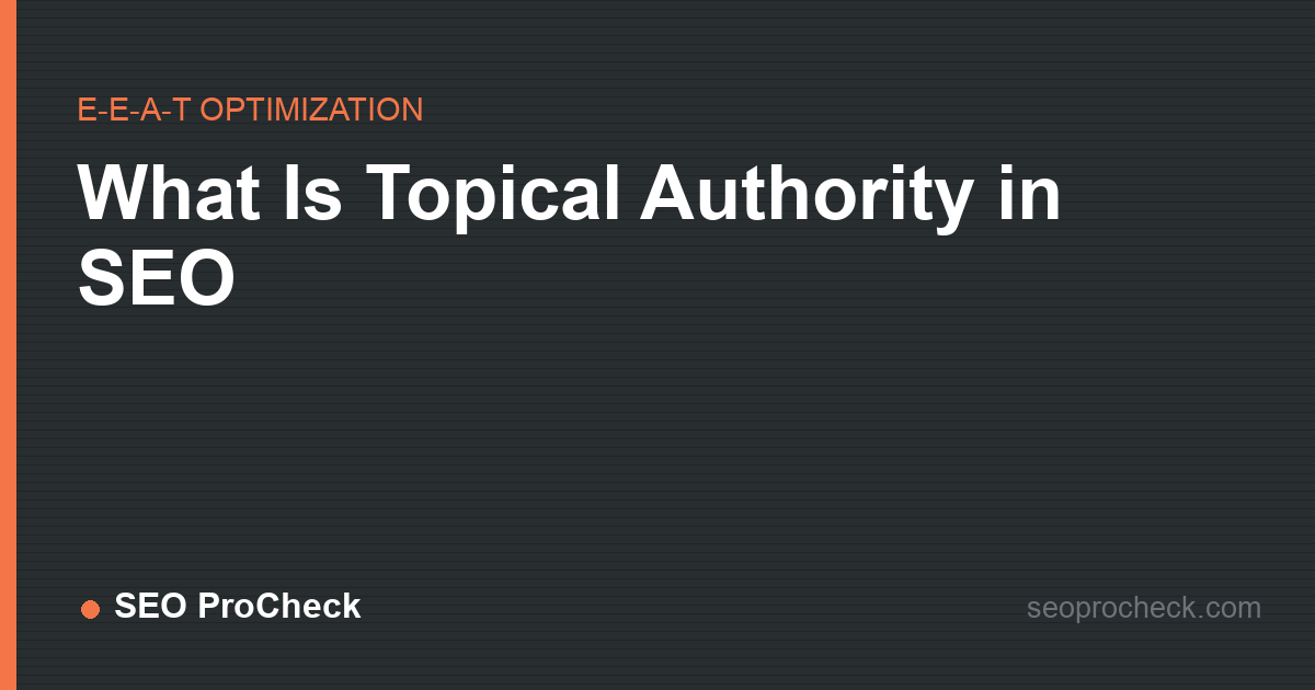 What is topical authority in seo