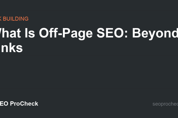 What Is Off-Page SEO: Beyond Links