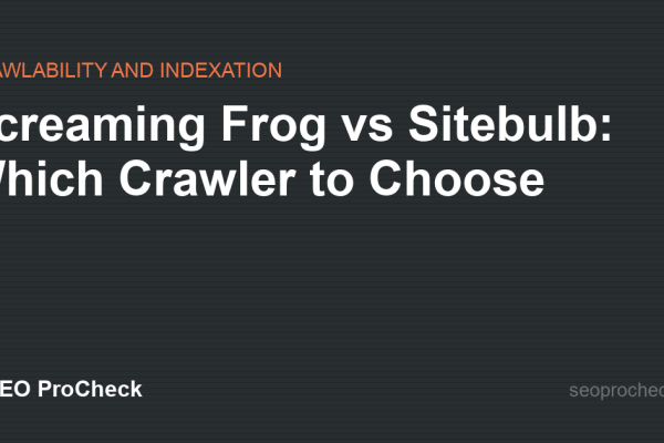 Screaming Frog vs Sitebulb: Which Crawler to Choose