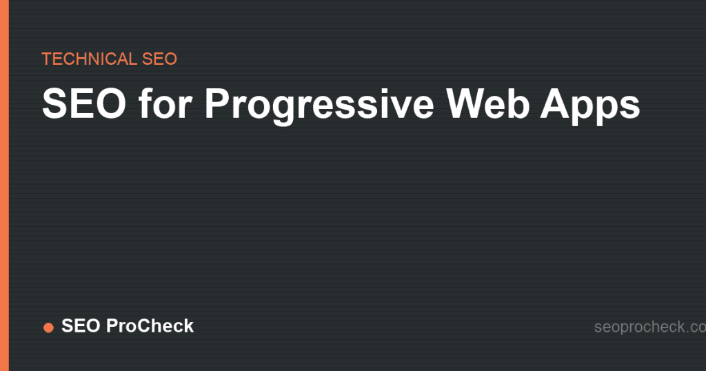 Seo for progressive web apps 2 Seo for progressive web apps
