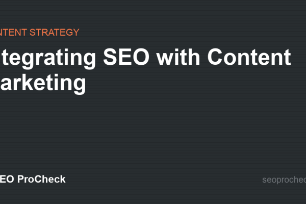 Integrating SEO with Content Marketing