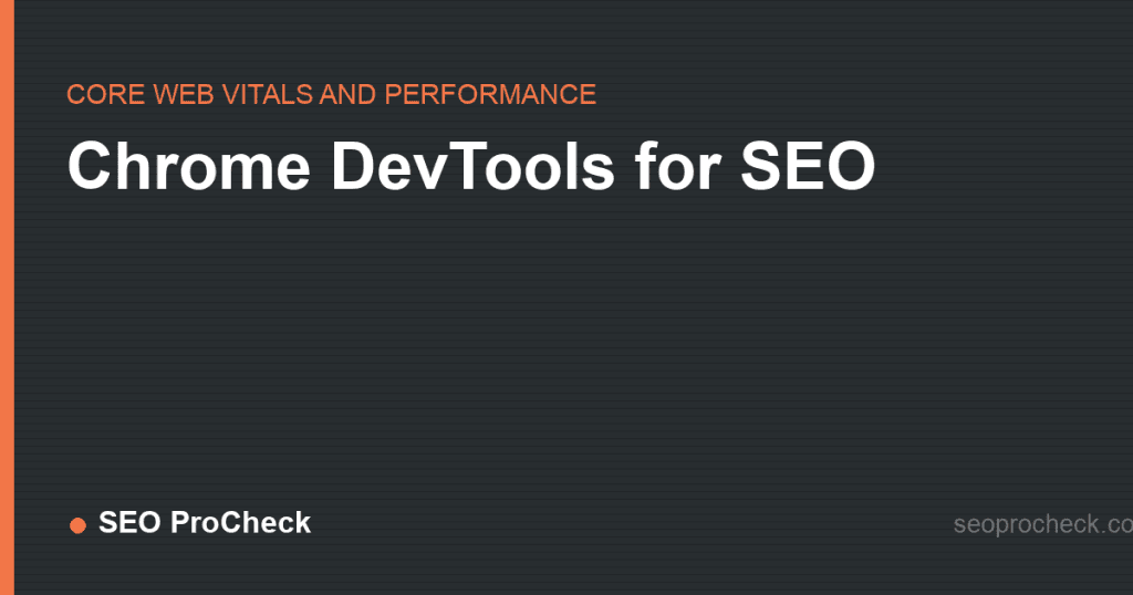 Chrome devtools for seo 2 Chrome devtools for seo
