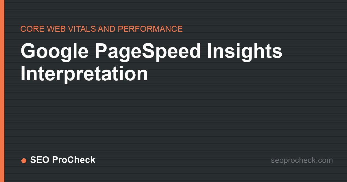 Google pagespeed insights interpretation