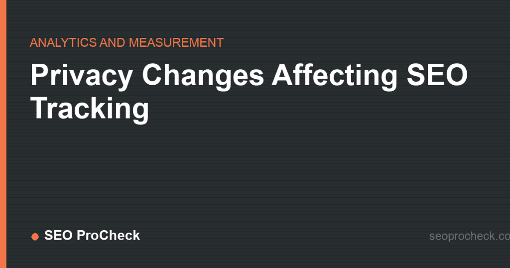 Privacy changes affecting seo tracking 2 Privacy changes affecting seo tracking