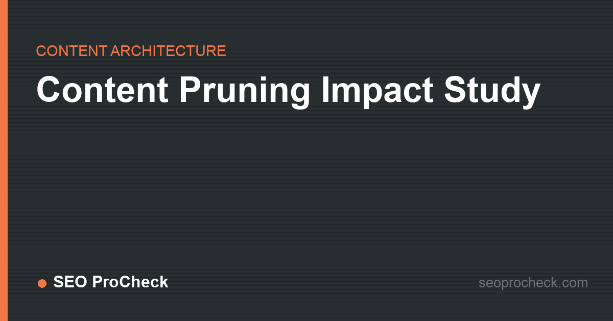 Content pruning impact study