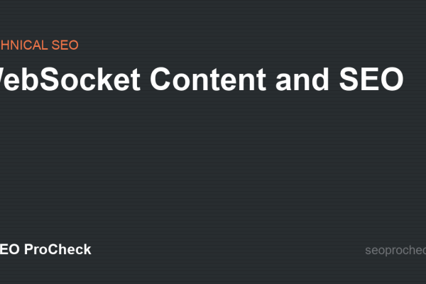 WebSocket Content and SEO