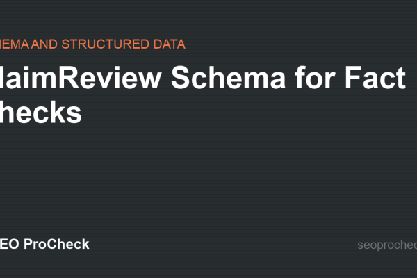 ClaimReview Schema for Fact Checks