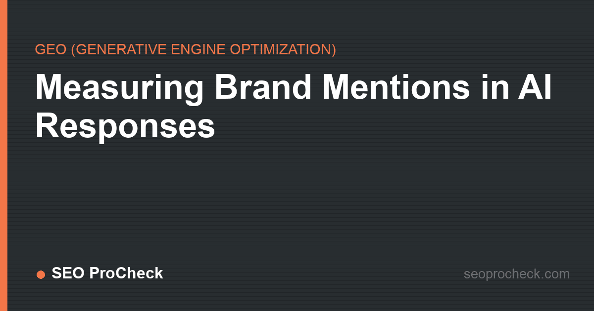 Measuring brand mentions in ai responses